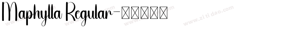 Maphylla Regular字体转换